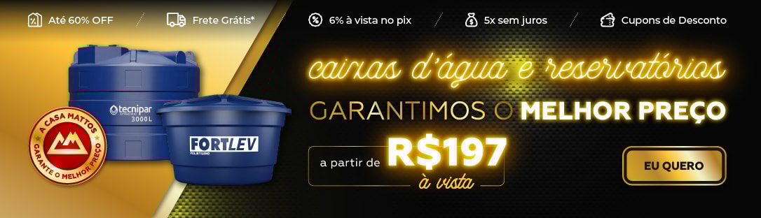 Caixas D'Água e Reservatórios | Casa Mattos