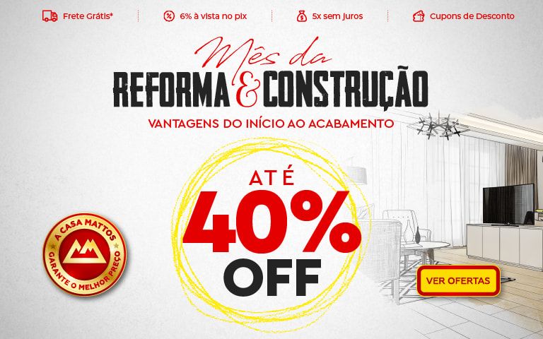 ês da Reforma & Construção | Casa Mattos