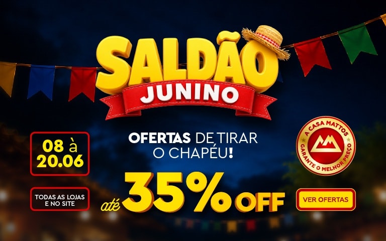 Saldão Junino Casa Mattos | Toda Segunda
