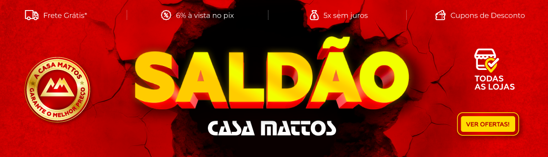 Saldão Casa Mattos | Toda Segunda