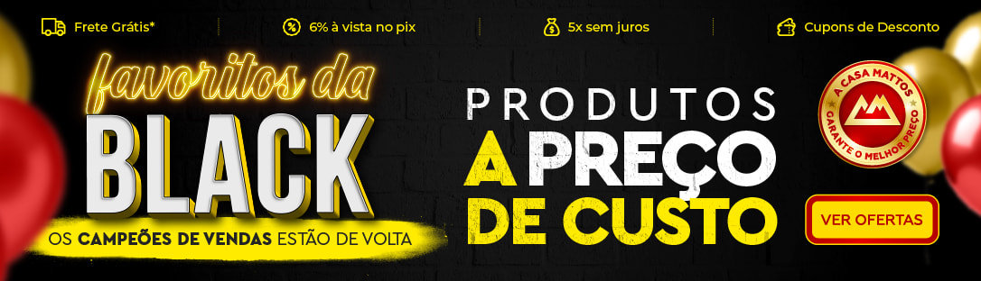 Favoritos da Black | Casa Mattos