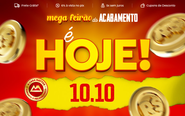 Mega Feirão do Acabamento é hoje, 10.10 na Casa Mattos