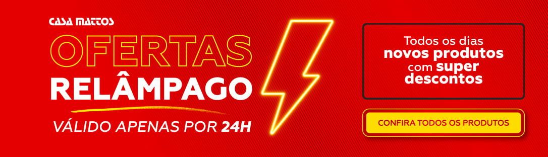 Oferta Relampago | Casa Mattos
