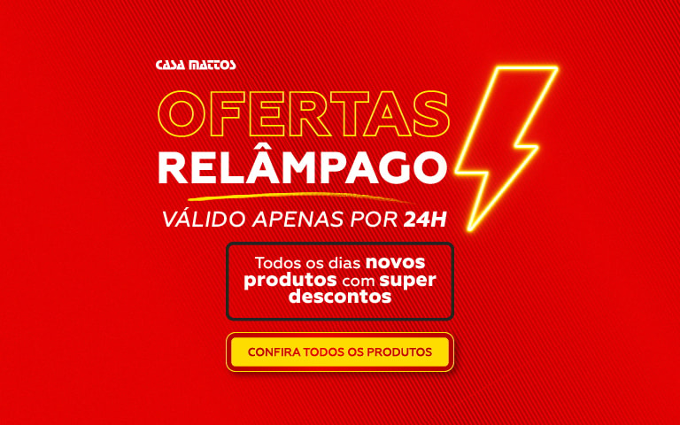 Oferta Relampago | Casa Mattos
